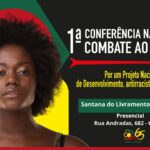 I Conferência de Combate ao Racismo acontece nesta segunda (10)