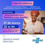 Os Desafios do Empreendedorismo feminino será tema de palestra no Sebrae em Livramento