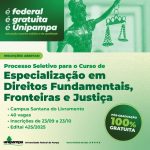 Unipampa abre inscrições para curso de especialização em Direitos Fundamentais, Fronteiras e Justiça