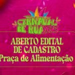 Inscrições abertas para praça de alimentação do Carnaval de Rua 2025