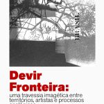 Projeto “Devir Fronteira” promove formação e produção fotográfica em cidades de fronteira