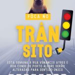 Ruas Venâncio Ayres e Conde de Porto Alegre, passam a ter sentido único