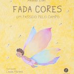“Fada Cores – um passeio pelo campo” chega às escolas rurais e ao grande público